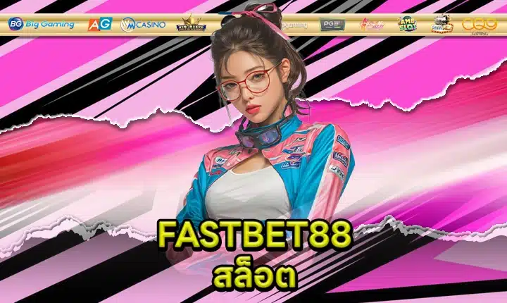 FASTBET88 SLOT Feature Image